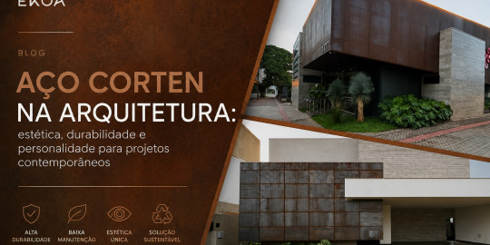 Aço Corten na Arquitetura: Vantagens, Aplicações e Tendências